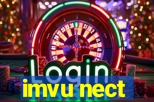 imvu nect